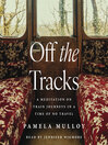 Cover image for Off the Tracks